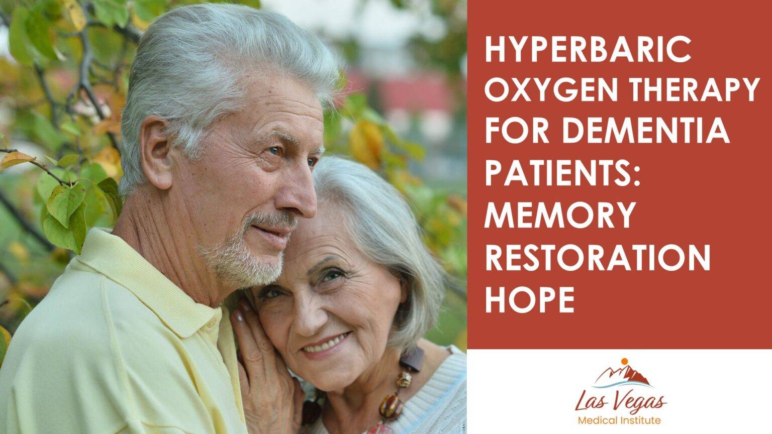Hyperbaric Oxygen Therapy for Dementia Patients: Memory Restoration Hope - Las Vegas Medical ...
