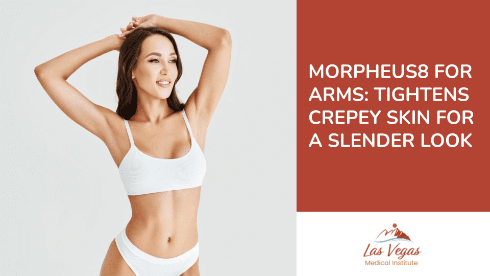 Morpheus For Arms: Tightens Crepey Skin For A Slender Look