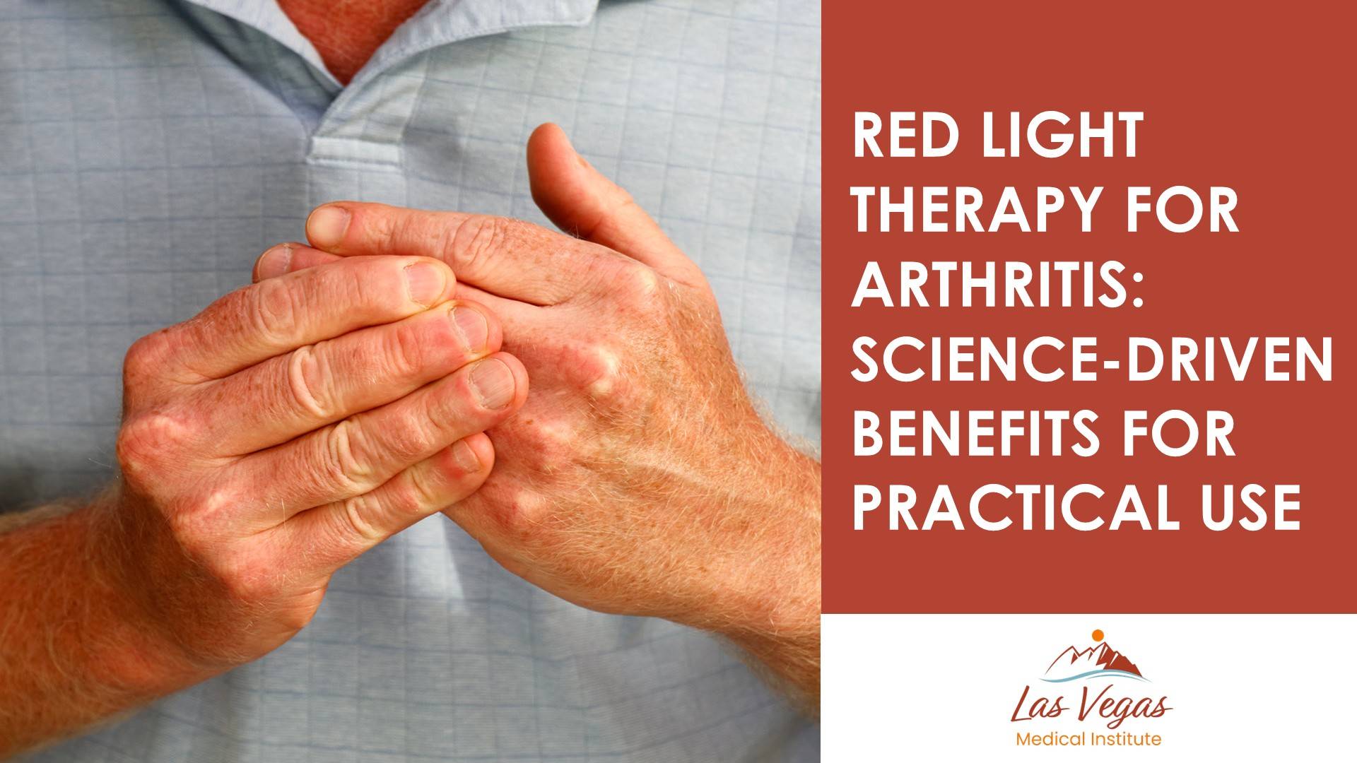 Red Light Therapy For Arthritis: Science Driven Benefits For Practical Use